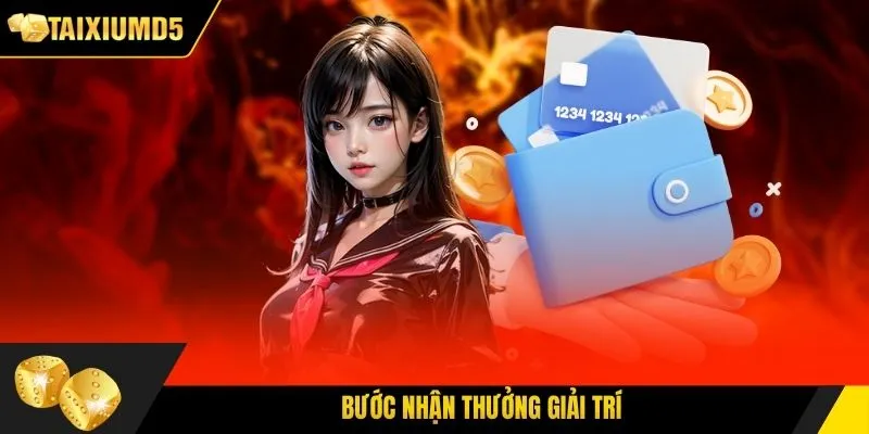Bước nhận thưởng giải trí