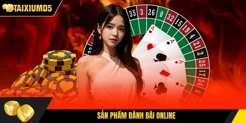 Sản phẩm đánh bài online
